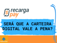 Recarga Pay: será que a carteira digital vale a pena?